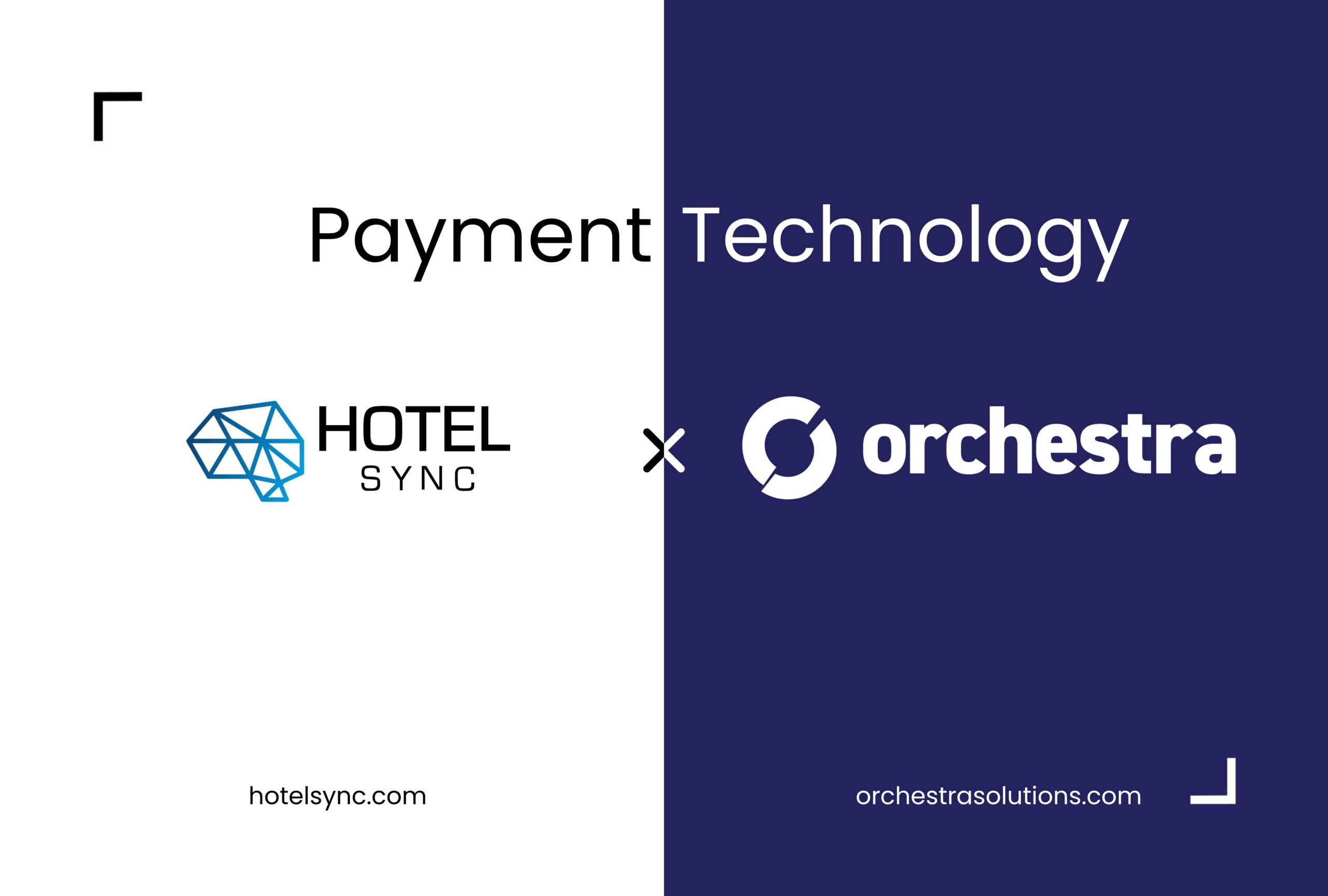 HotelSync adds Orchestra as a payment option for its booking engine